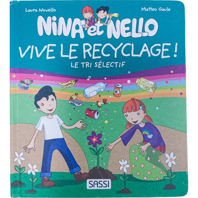Livre documentaire "Nina et Nello - Vive le recyclage - Le tri sélectif" de seconde main pour enfant à partir de 3 ans - photo principale